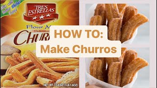 How To Make Delicious Churros [upl. by Anelas682]