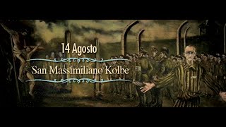 San Massimiliano Maria Kolbe Sacerdote e martire  14 Agosto [upl. by Ayhtnic191]