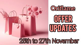 Oriflame November Offer Update 25th to 27th November 2024 [upl. by Rafaelof483]