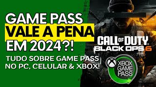 XBOX GAME PASS PC GAME PASS e XCLOUD em 2024  Vale a Pena [upl. by Asatan]