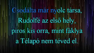 Rudolf a piros orrú rénszarvas karaoke [upl. by Etnoved]