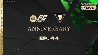 FC Mobile LIVE  Episode 44 Anniversary Update [upl. by Arehsat874]