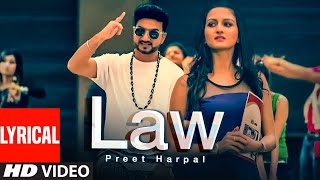 Law Full Video Official Lyrical Video Preet Harpal  Album Waqt  New Punjabi Songs [upl. by Fionna]