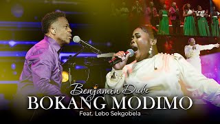 Benjamin Dube ft Lebo Sekgobela  Bokang Modimo Official Music Video [upl. by Raveaux90]