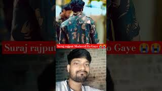 Suraj ladateladate Shaheed Ho Gaye 😭😭surajactor sad trendingshorts viralvideo reaction Umesh [upl. by Hanaj]