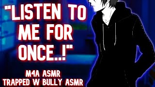 Confession Getting Stuck with Your Bully M4A Enemies to Lovers Friends to Lovers ASMR [upl. by Thom]