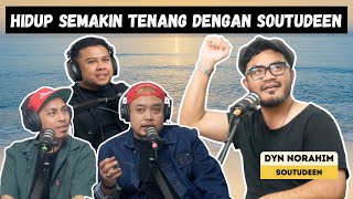 BORA MIC CHECK EP 75 Dyn Norahim  Hidup semakin tenang dengan Soutudeen Part 2 [upl. by Derry]