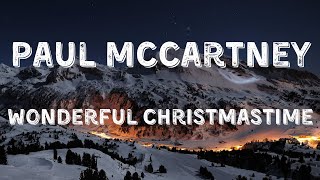 Paul McCartney  Wonderful ChristmastimeLyric Video [upl. by Novyat]