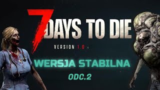 7 Days to Die 10 CIĘŻKA WALKA O DOM odc 2☠️☠️☠️ [upl. by Drugi599]