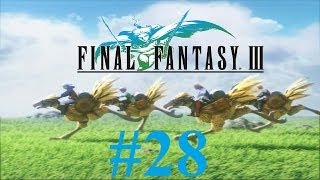 28 Lets Play FF3 DS  Ultimate Weapons Anyone [upl. by Elleinnod863]