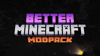 BETTER MINECRAFT  Minecraft modpack EP 1 FR [upl. by Nimar8]