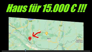 Haus 15000€  Zugreifen Seht selbst  Wo ist der Haken quotUNGLAUBLICHERquot Preisnachlaß am Schluß [upl. by Hanover690]