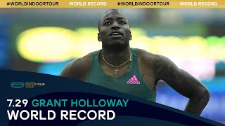 Mens 60m Hurdles World Indoor Record  Grant Holloway  World Athletics Indoor Tour [upl. by Norad]