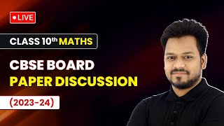 Class 10 Maths CBSE Board Exam Paper Discussion 202324  Maths Paper Detailed Solution 🔥 [upl. by Brinn]