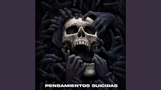 Pensamientos Suicidas [upl. by Frodine]