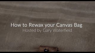 How to Rewax a Canvas Bag  by WaterField Designs [upl. by Nednarb]