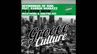 Reverendos Of Soul Feat Kareem Shabazz  Its Over Now  Micky More amp Andy Tee Mix [upl. by Deyas]