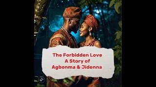 WATCH  The Forbidden Love  A Story of Agbonma amp Jidenna Official Trailer [upl. by Chladek490]