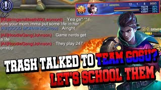 5man Rank Trash Talking to Team Gosu Trash Talkers Got Schooled l Mobile Legends [upl. by Starla]