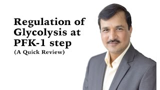 Regulation of Glycolysis at PFK 1 step  A Quick Review [upl. by Criswell634]