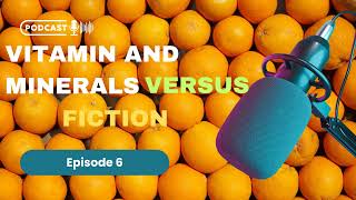 Vitamins amp Minerals Separating Fact from Fiction  Health Stream Podcast [upl. by Junno494]