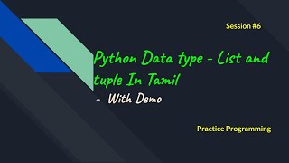 PythonSession6 Datatypes List and TupleTamil [upl. by Alemac]