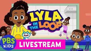 🟢 LIVE  Lyla in the Loop  NEW SHOW Full Episode Compilation  PBS KIDS [upl. by Nelaf]