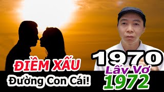 Nam 1970 LẤY VỢ 1972  CHÚ Ý ĐẾN CON CÁI  Tử Vi 100 Năm [upl. by Damalas]