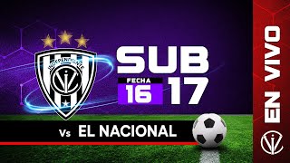 Independiente del Valle vs El Nacional  Campeonato de Formativas  Sub 17  Fecha 16 [upl. by Lili]