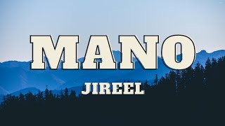 Jireel – MANO Lyrics [upl. by Viva]