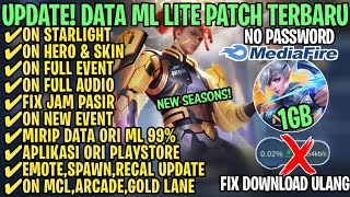 Data ML Lite Full Event 1Gb Terbaru Patch Revamp  ML Lite  Cara Mengatasi Lag amp Patah Patah [upl. by Johnson]