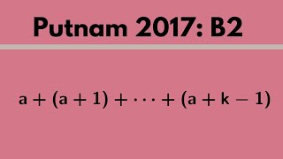 Putnam Exam  2017 B2 [upl. by Ivory]