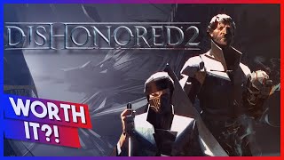 Dishonored 2 Review  Is It Worth It NOW [upl. by Shepherd818]