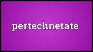 Pertechnetate Meaning [upl. by Brottman822]