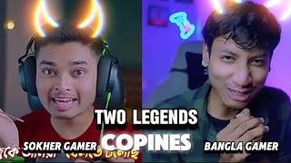 SOKHER GAMER AND BANGLA GAMER TWO LEGENDS COPINES EDIT PART 2 🤩✨ [upl. by Linus492]