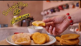 SOPAIPILLAS DE CALABAZA DELICIOSA RECETA CHILENA  Nati Recetas Caseras [upl. by Peggie]