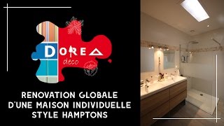 Une Décoration Hampton pour cet intérieur rénové agencé et réalisé par DOREA Deco [upl. by Sid]