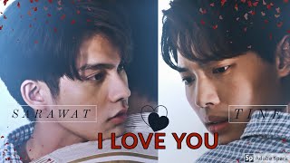 SARAWAT X TINE l I Love You 2gether The Series [upl. by Gaudet]