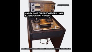 AMPEX 440 TAPE PROTEUS DEMO VIDEO [upl. by Benisch172]