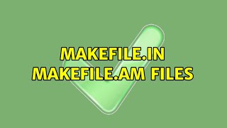 Makefilein Makefileam files [upl. by Adnavoj]