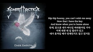 Sonata Arctica 소나타 악티카  Dark Empath 한글 자막가사번역Lyrics [upl. by Rudiger938]