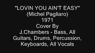 Lovin You Aint Easy  Cover Pagliaro [upl. by Muire]