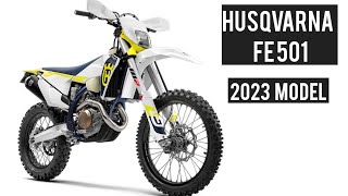 Husqvarna FE 501 2023 Model Limitless Enduro Specs [upl. by Harad441]