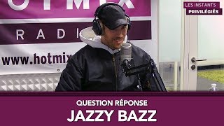 Jazzy Bazz quotUn objet que tu as toujours avec toi quot  Question Réponse Hotmixradio [upl. by Asirrom133]