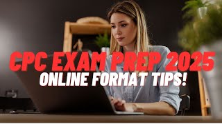 Video 1 CPC Exam Prep 2025 for Online Format [upl. by Burkhardt]