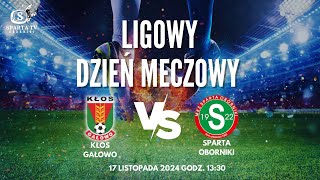 Kłos Gałowo VS MKS Sparta Oborniki [upl. by Aoh]