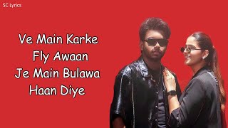 Fly Karke Lyrics Sabba Ft Pranjal Dahiya amp Jasmeen Akhtar  Latest Punjabi Songs 2024 [upl. by Ssidnak]