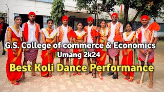 Best Koli Dance Performance  GS college Nagpur  Umang 2024  Remix Koli Dance Performance [upl. by Homer]