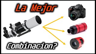 Como elegir TELESCOPIO y CAMARA para Astrofotografia [upl. by Bena506]