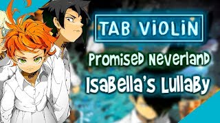 Promised Neverland  Isabella’s Lullaby Violín TUTORIALS and TABS  How to play VIOLÍN [upl. by Avot]